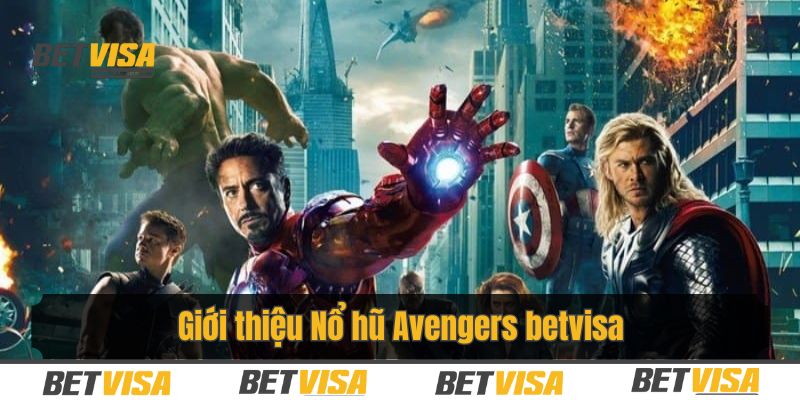 Thông tin chung Nổ hũ Avengers siêu đình đám