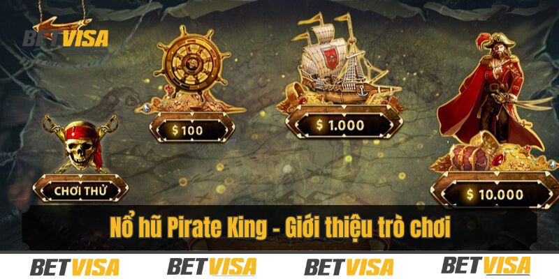 Giới thiệu trò chơi Nổ hũ Pirate King