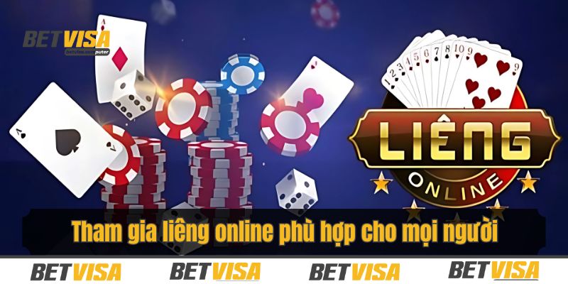 Tham gia liêng online phù hợp cho mọi người